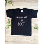 T-shirt enfant personnalisé je peux pas j'ai foot