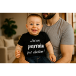 T-shirt personnalisé bébé j'ai un parrain qui déchire
