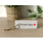 Porte clé personnalisable future tata