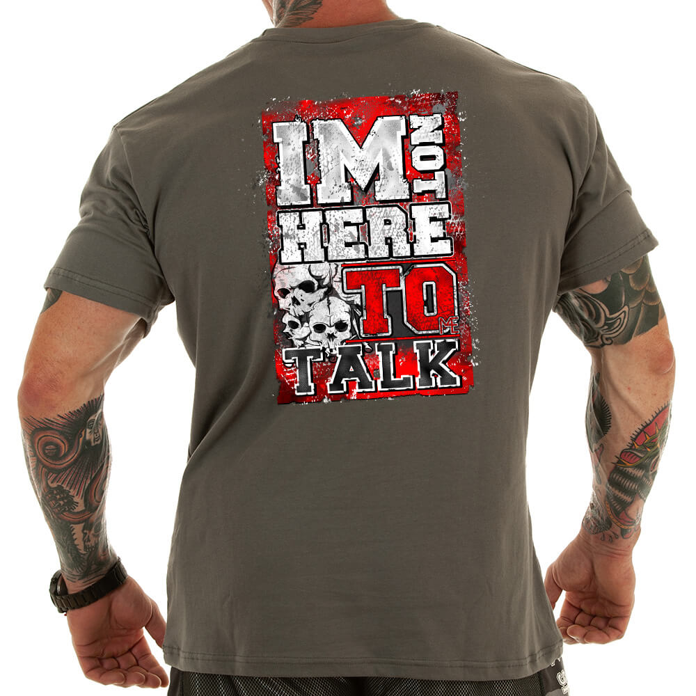 T-shirt M4E I\'M NOT HERE TO TALK gris