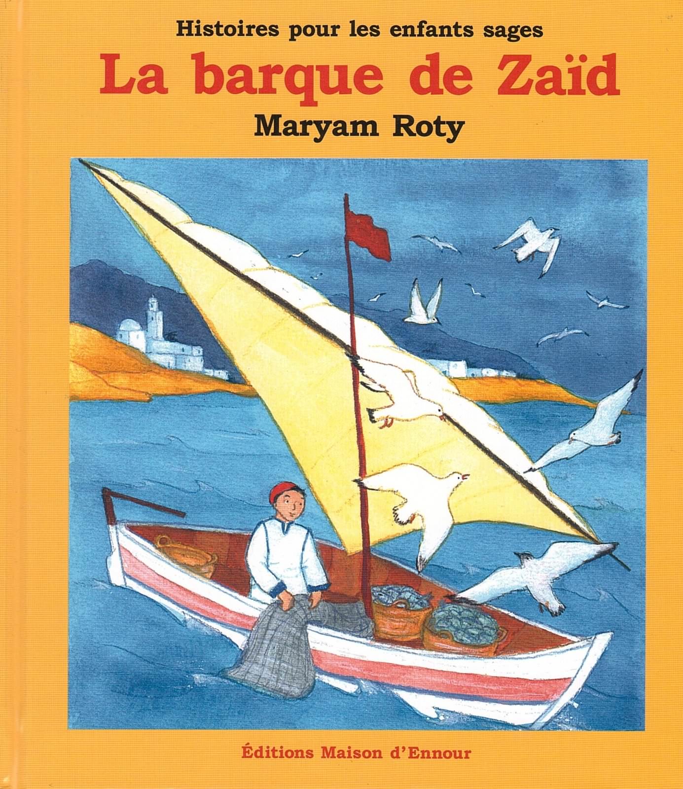 La barque de Zaïd Histoire pour les enfants sages Maryam Roty