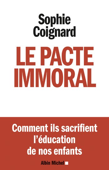 Le pacte immoral Sophie Coignard