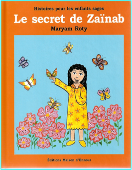 Le secret de Zaïnab Maryam Roty