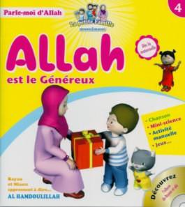 Allah est le Généreux, Tome 4 "Parle-moi d'Allah" Collectif