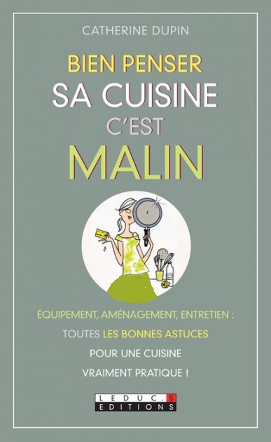 m840-bien-penser-sa-cuisine-c-est-malin-catherine-dupin-0489121001373011984