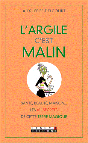 l-argile-c-est-malin-alix-lefief-delcourt-0768644001357231179