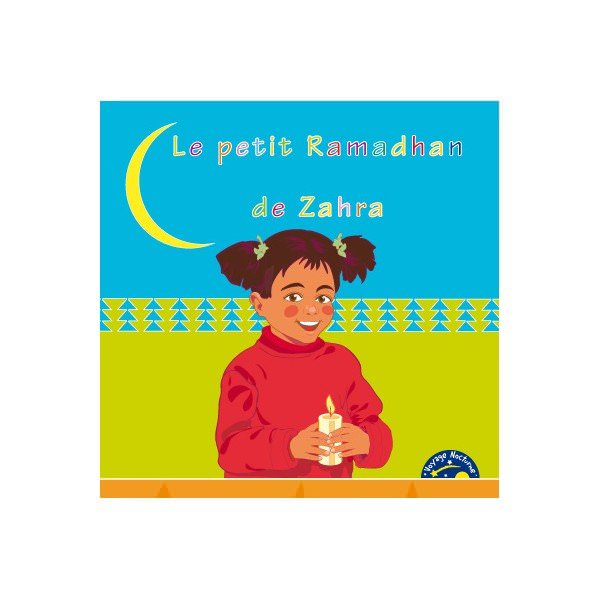 Le petit Ramadhan de Zahra Abdelhafid *et* Khadija Chikh