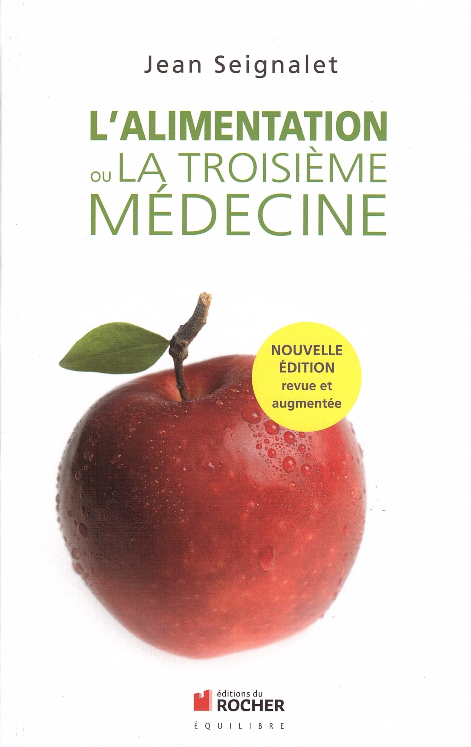 l'alimentation ou la troisieme medecine jean seignalet