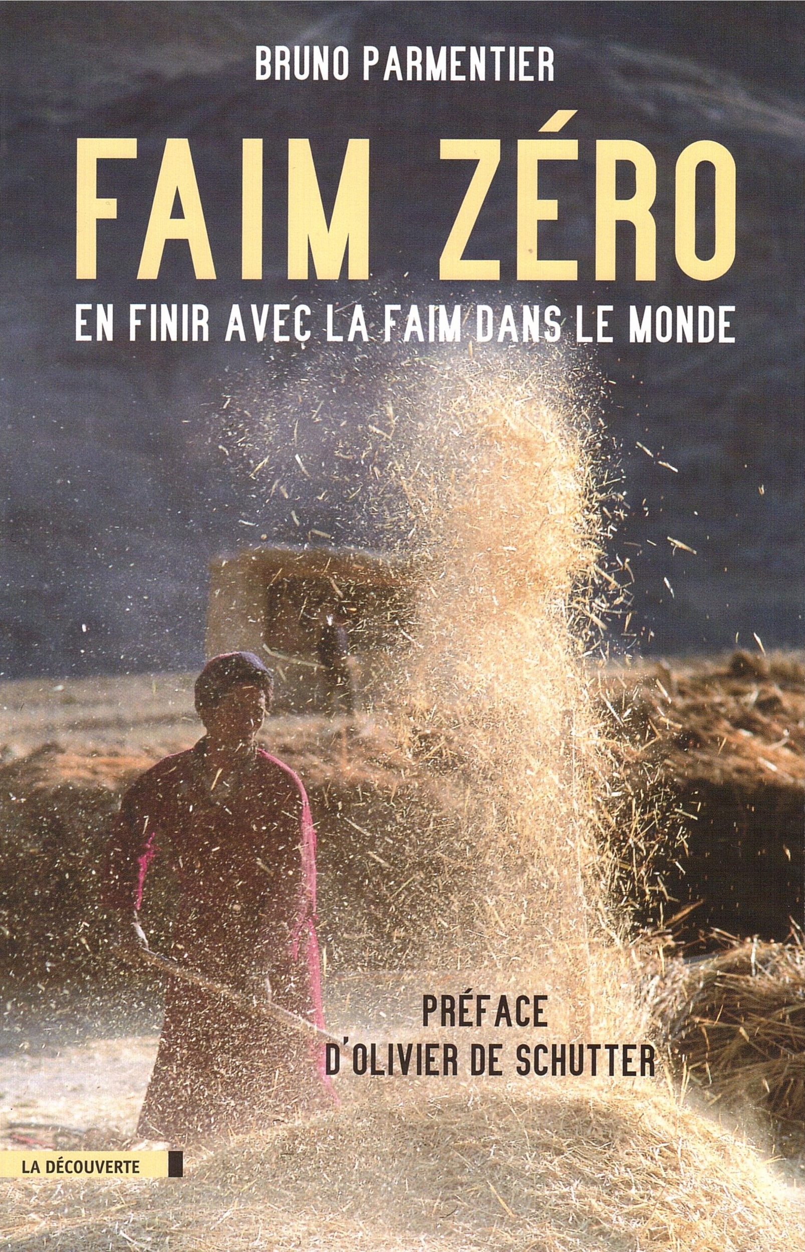 faim zero en finir avec la faim dans le monde bruno parmentier (2)