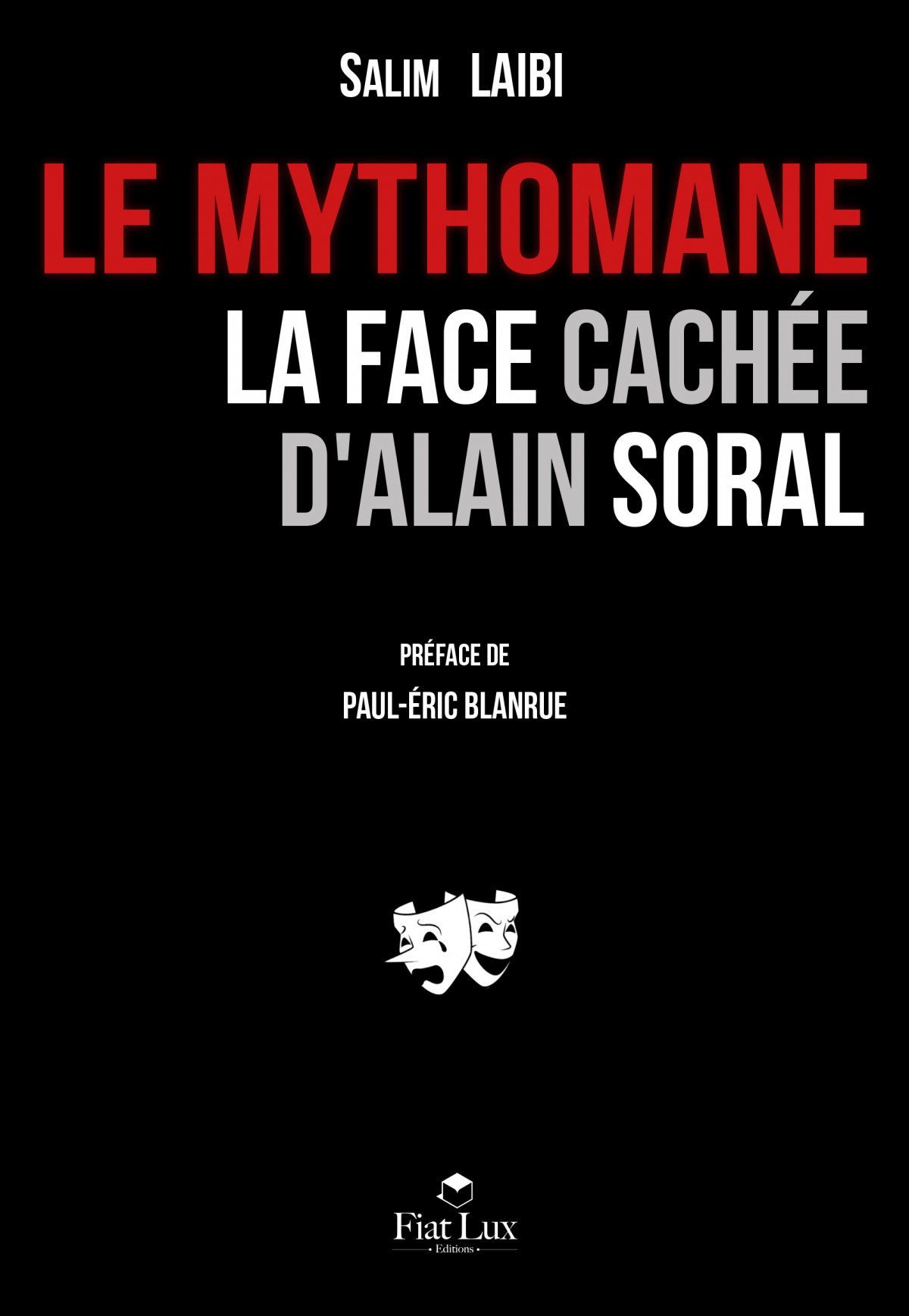 le mythomane la face cachee d'alain soral