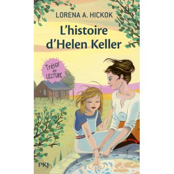 L\'histoire d\'Helen Keller