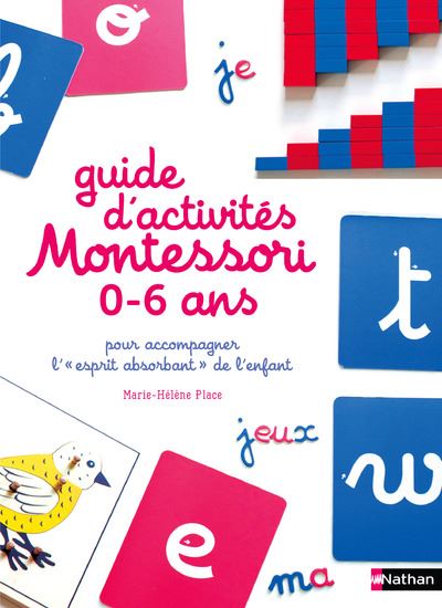 Guide d\'activités Montessori 0-6 ans