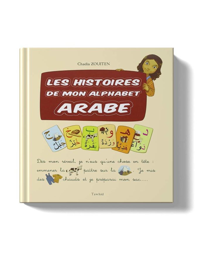 les histoires de mon alphabet arabe chadia zouiten