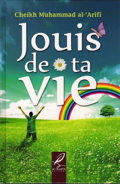 Jouis de ta vie