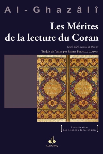 Les Mérites de la lecture du Coran - Kitâb âdâb tilâwat al-Qur\'ân