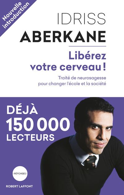 Liberez-votre-cerveau idriss aberkane