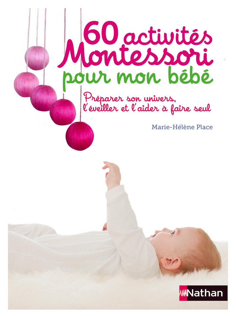 60 activites montessori pour mon bebe