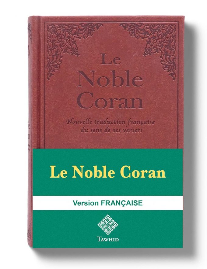 Le Noble Coran Version Française (Grand Format)