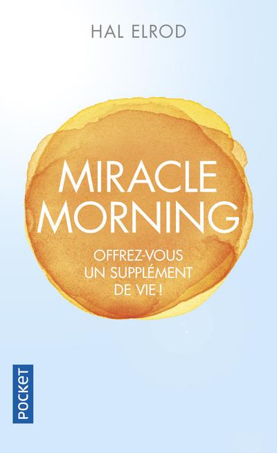 Miracle-morning hal elrod format poche