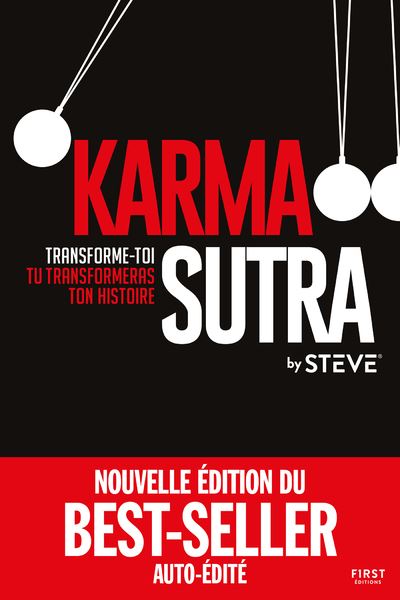 Karma Sutra - Transforme-toi, tu transformeras ton histoire