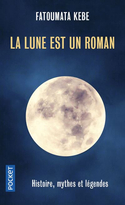 La-Lune-est-un-roman poche fatoumata kebe