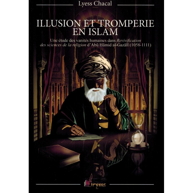 illusion-et-tromperie-en-islam-lyess-chacal-oryms