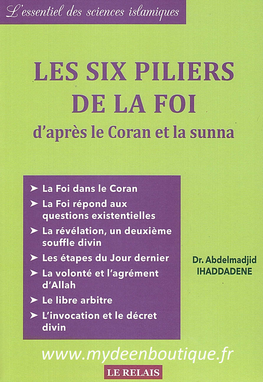 les six piliers de la foi ihaddadene nouvelle edition