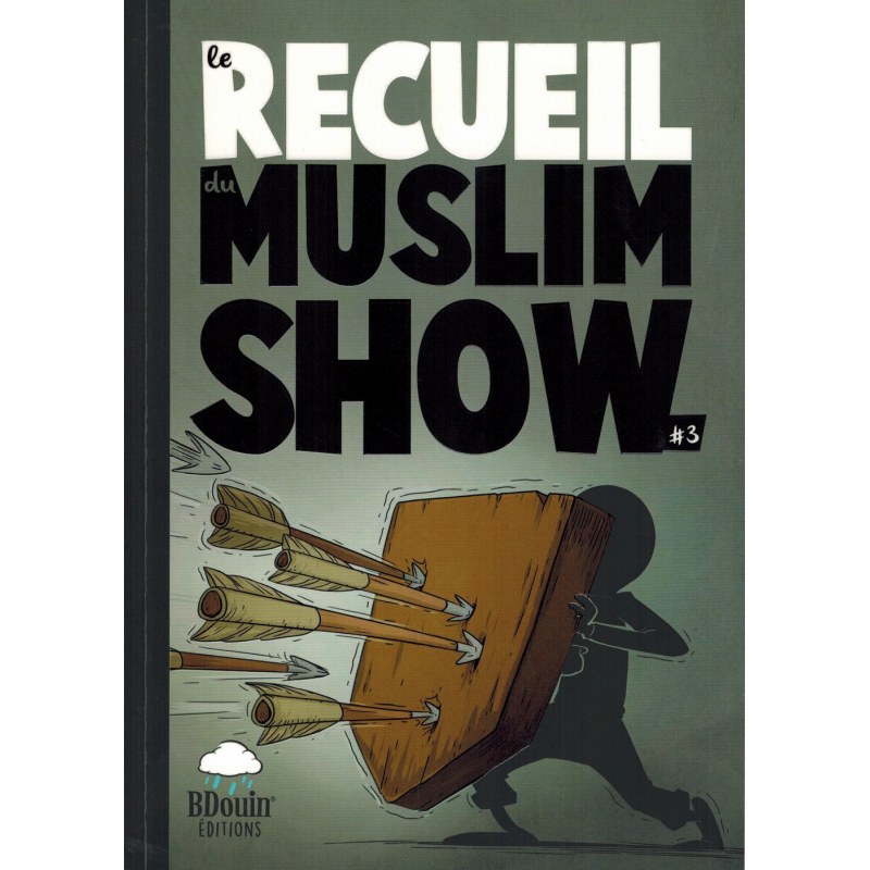 Le Recueil du Muslim Show - Tome 3