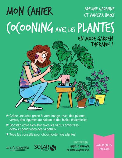 Mon cahier - Cocooning avec les plantes