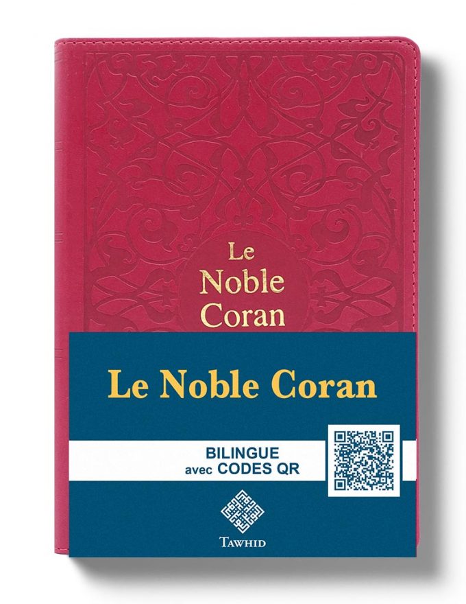 Le Noble Coran Excellence Bilingue Fr-Ar avec Codes QR (Grand format/Souple)