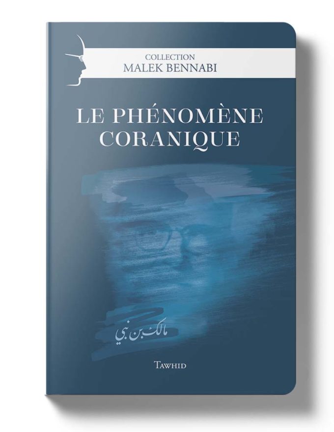 le-phenomene-coranique-malek-bennabi