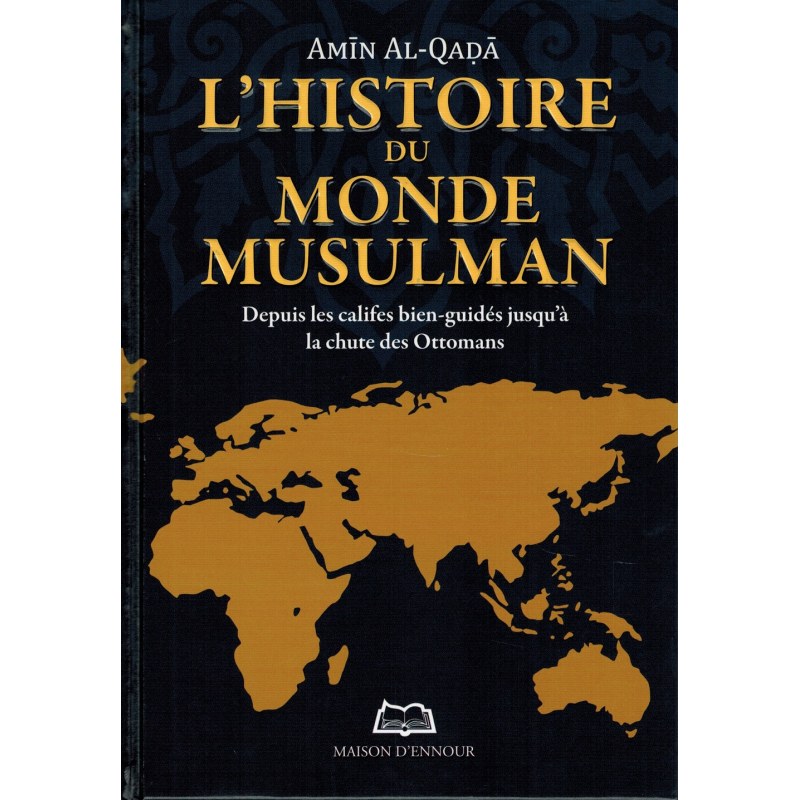 l-histoire-du-monde-musulman-amin-al-qada