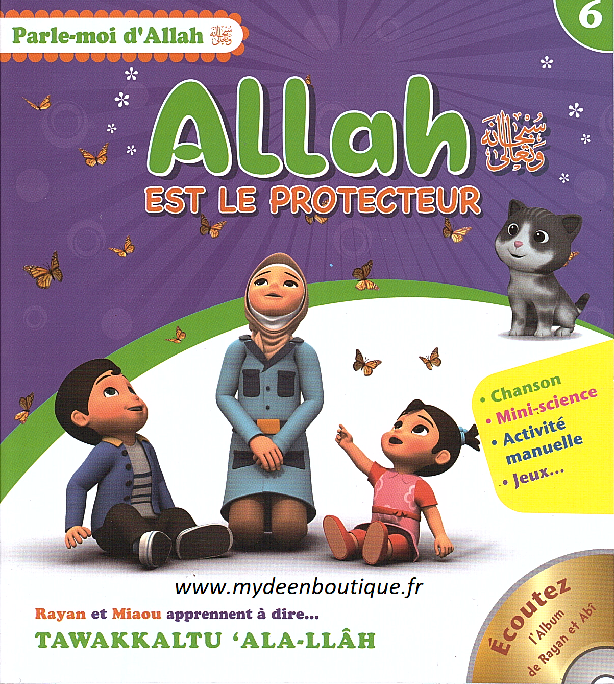 Allah est le Protecteur, Tome 6 Parle-moi d\'Allah