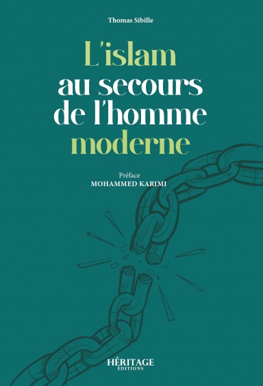 l-islam-au-secours-de-l-homme-moderne-thomas-sibille