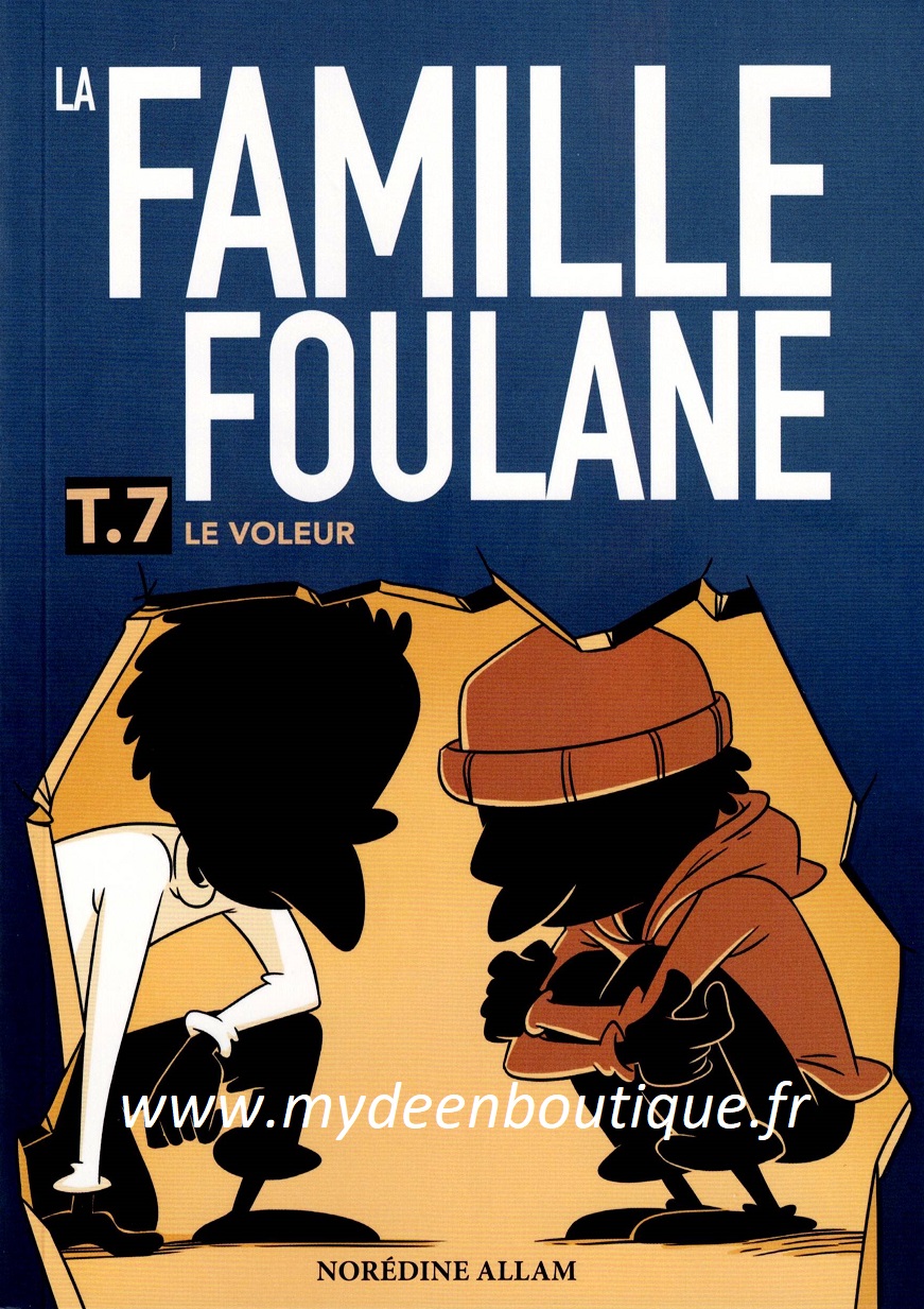 La famille Foulane - Tome 7 - Le voleur
