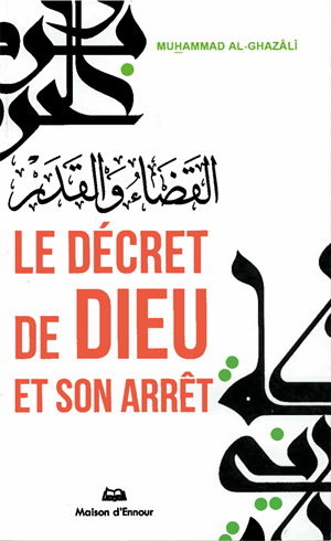 livre-le-decret-de-dieu-et-son-arret-muhammad-al-ghazali