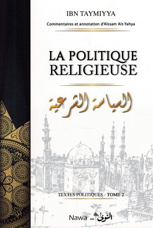 livre-textes-politiques-tome-la-politique-religieuse-ibn-taymiyya-nawa