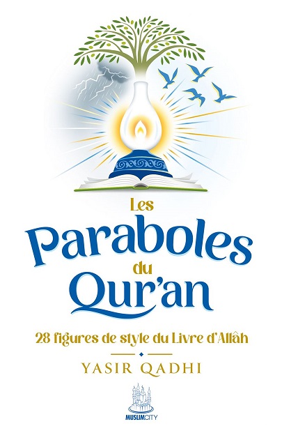 livre-les-paraboles-du-quran-yasir-qadhi