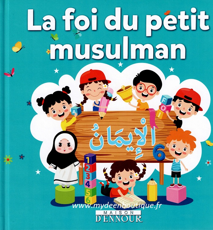 livre-la-foi-du-petit-musulman-maison-d-ennour