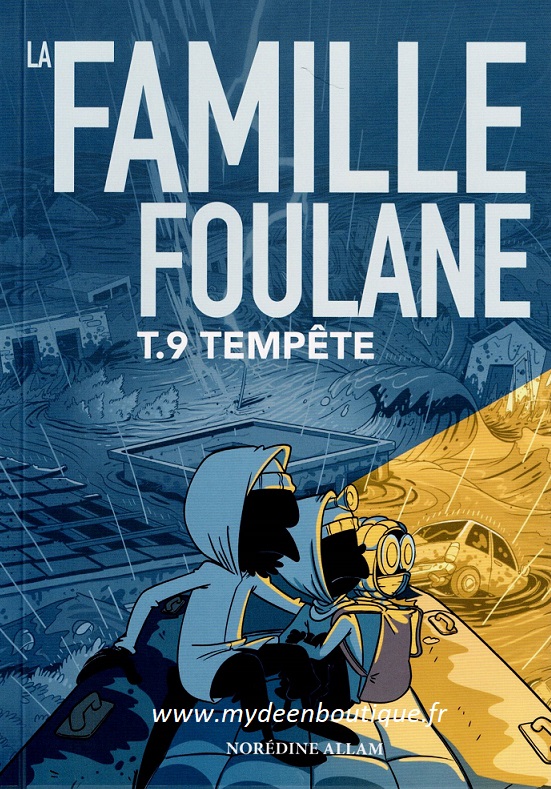 La famille Foulane - Tome 9 - Tempête
