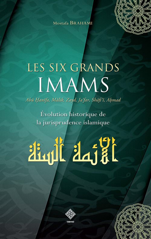 Les six grands imams Mostafa Suhayl Brahami