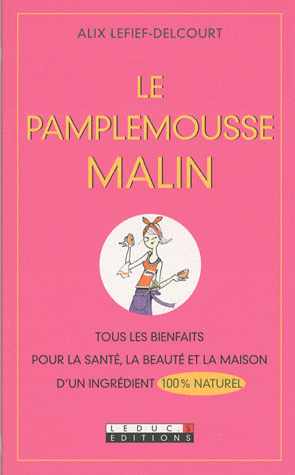 Le pamplemousse malin Alix Lefief-Delcourt