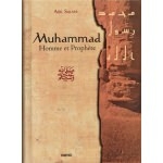 Muhammad, Homme et Prophète Adil Salahi