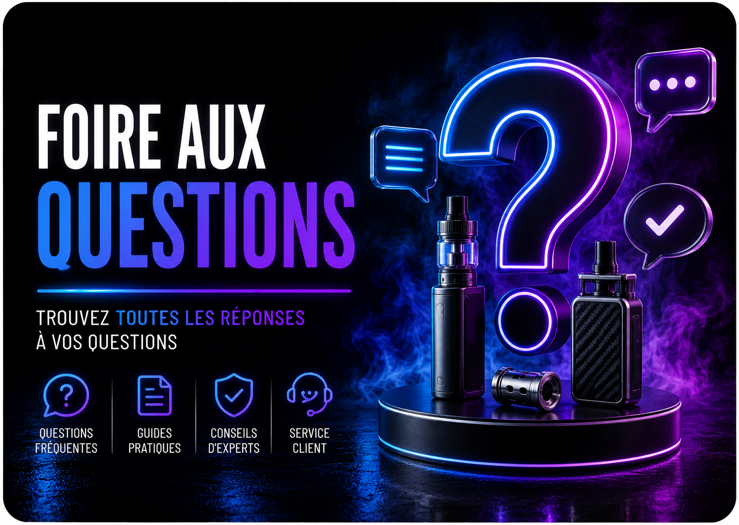 FOIRE AUX QUESTIONS