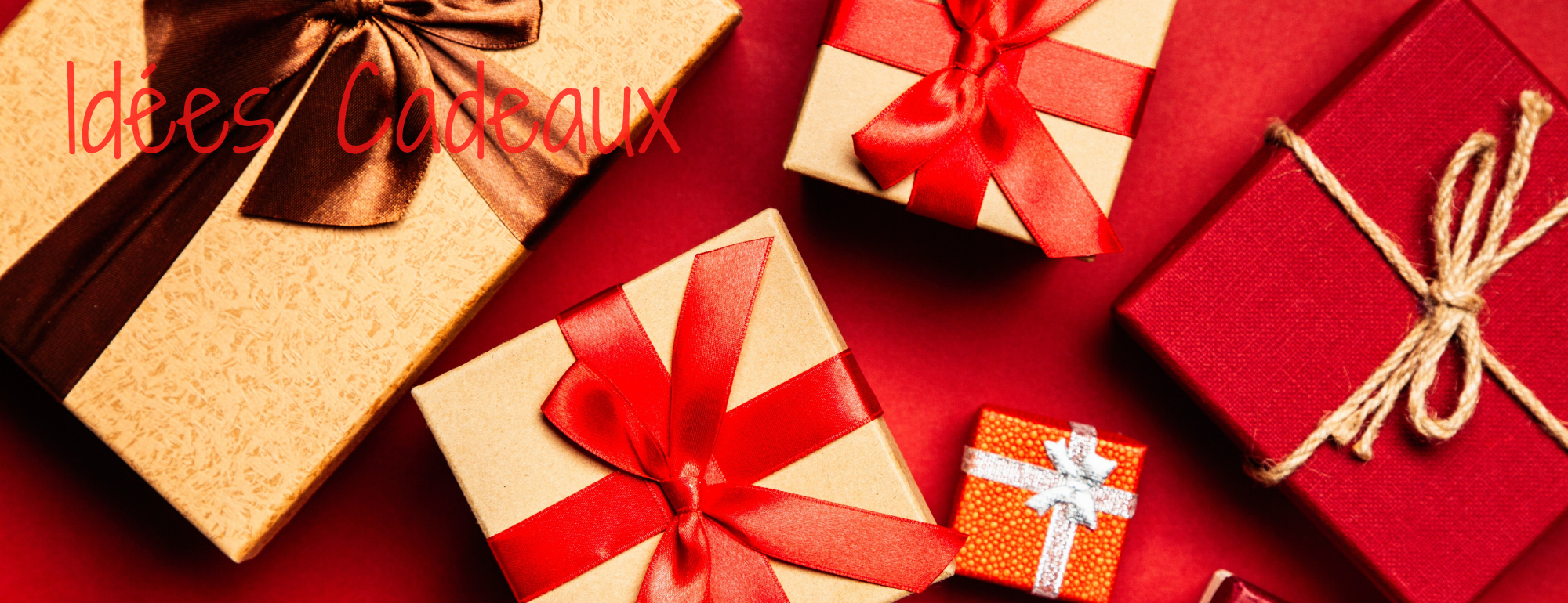 Idées cadeaux