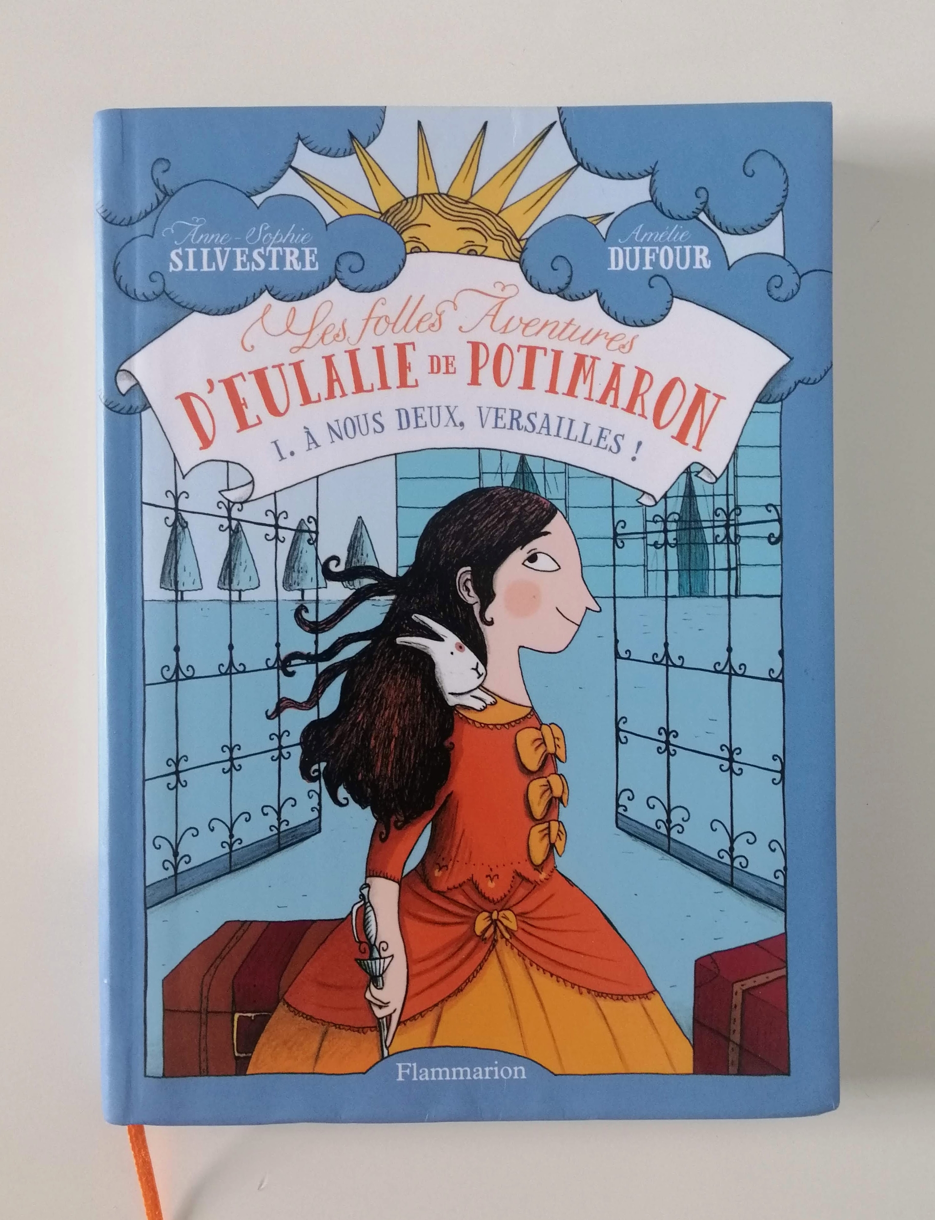 Les folles aventures d'Eulalie de Potimaron - À nous deux, Versailles ! (Anne-Sophie Silvestre)