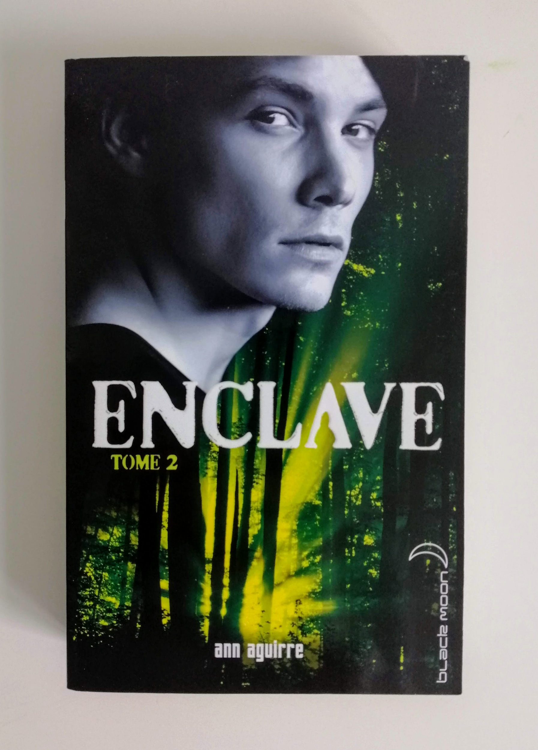 Enclave - Tome 2 (Ann Aguirre)