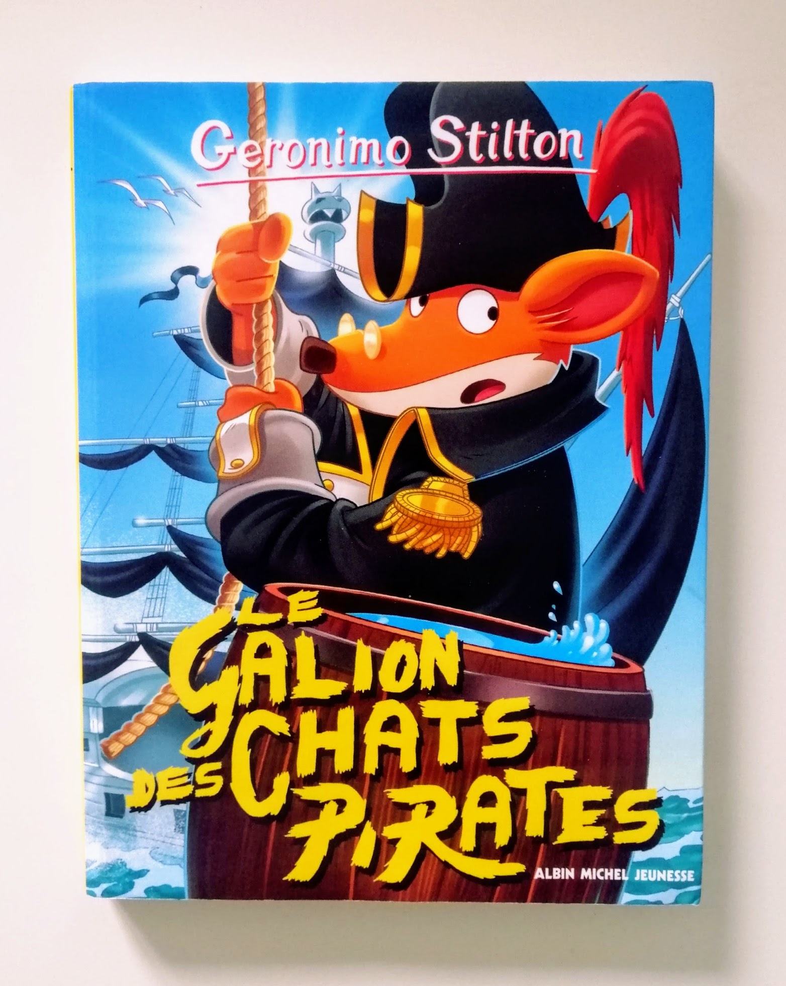 Le galion des chats pirates - Geronimo Stilton