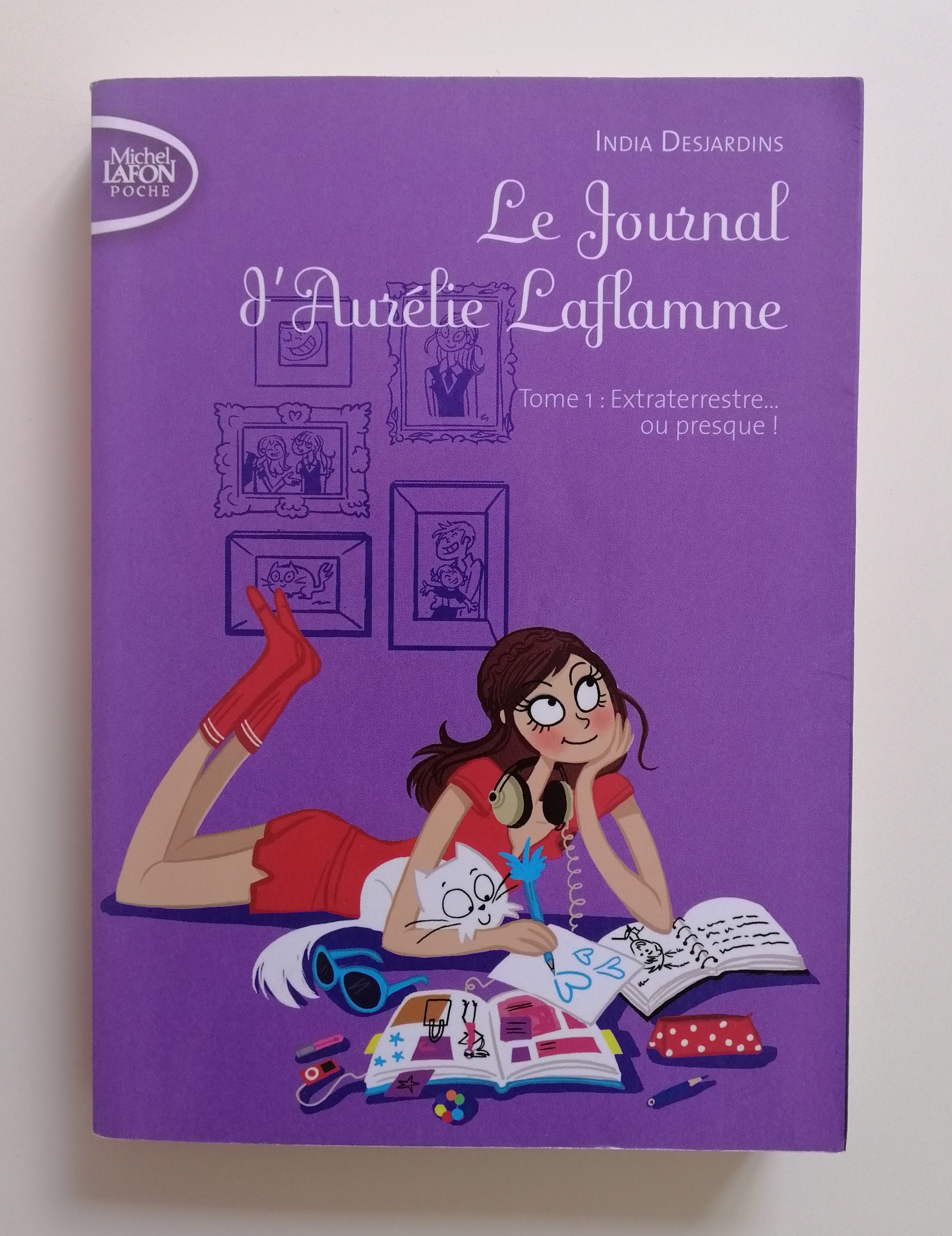 Le journal d'Aurélie Laflamme - Extraterrestre... ou presque ! - India Desjardins - Livre poche - Little Book Addict - III