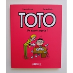 Toto - Un sacré zigoto ! - Franck Girard - Serge Blocj - BD - Tourbillon - Globulle - Little Book Addict - III